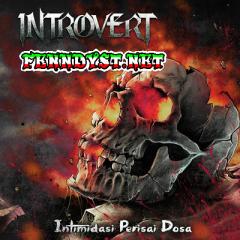 Introvert - Intimidasi Perisai Dosa (Full Album 2016) Introvert - Intimidasi Perisai Dosa (Full Album 2016)